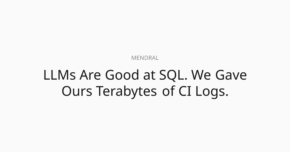 LLMs Are Good at SQL: Querying CI Logs at Scale