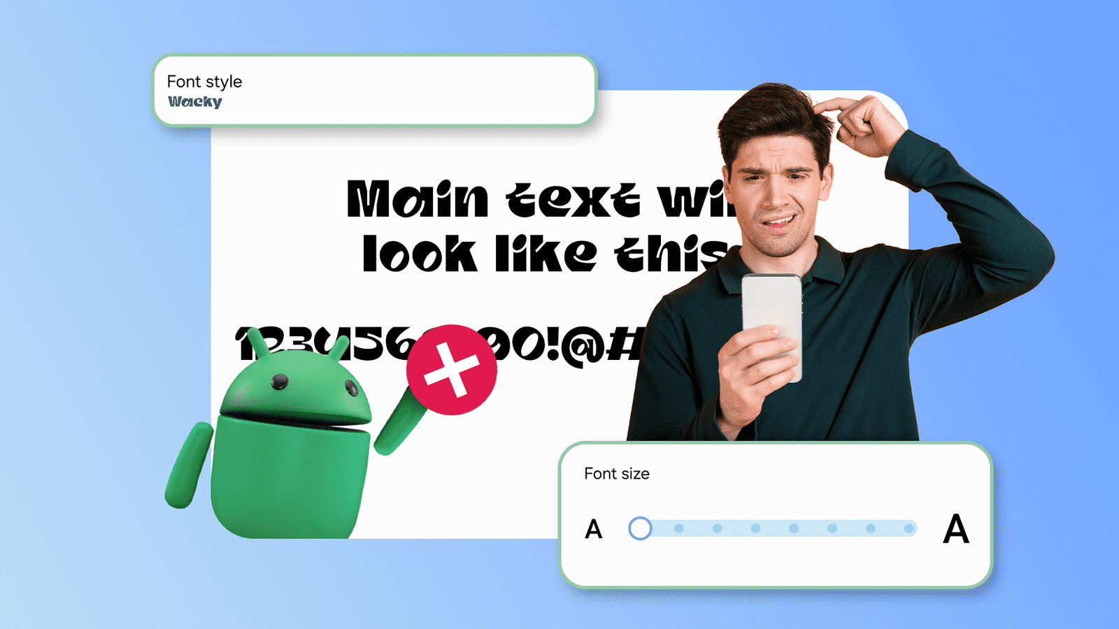 Android Wacky Fonts: How to Fix and Prevent Font Fiascos