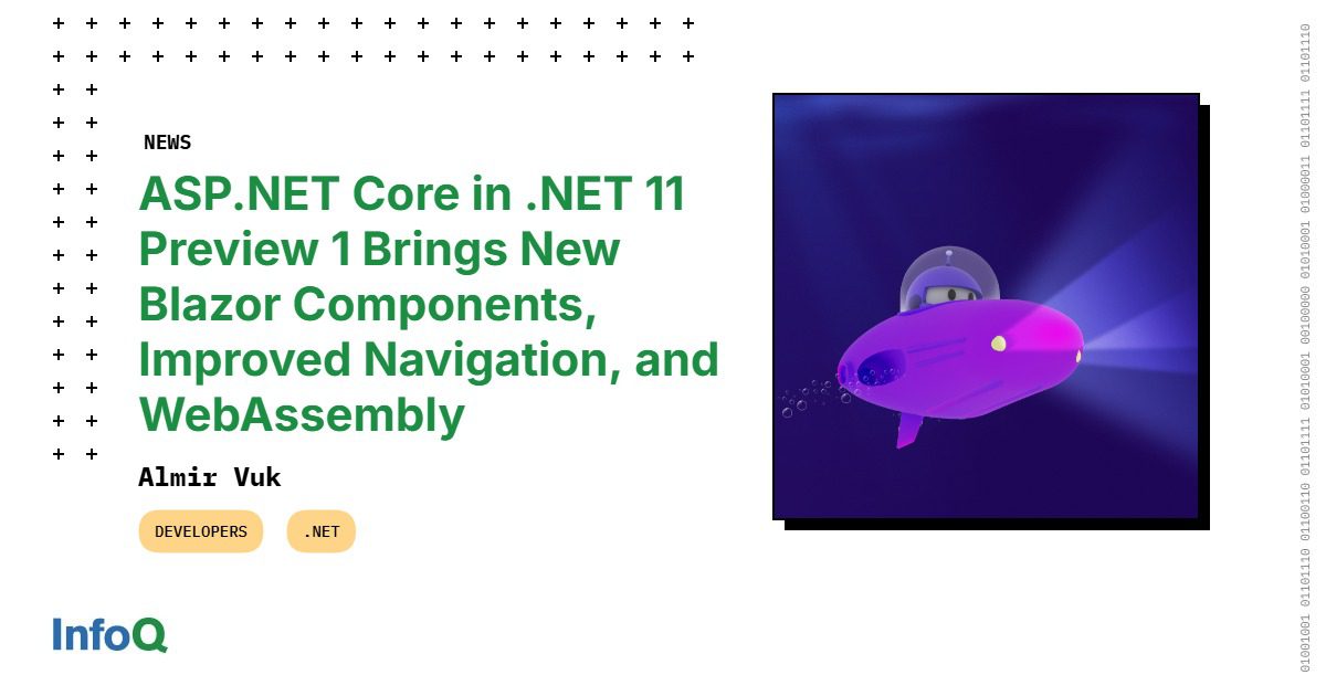ASP.NET Core 11 Preview 1: New Blazor Features & WebAssembly Enhancements