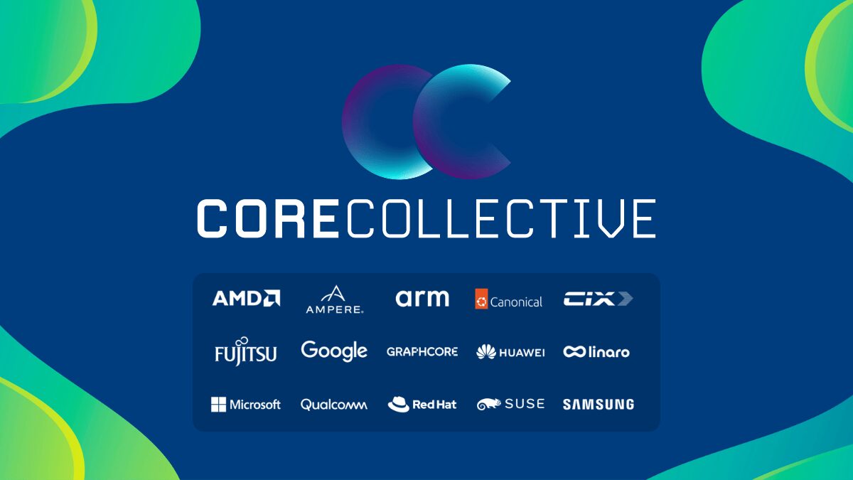 Arm and Linaro Launch CoreCollective