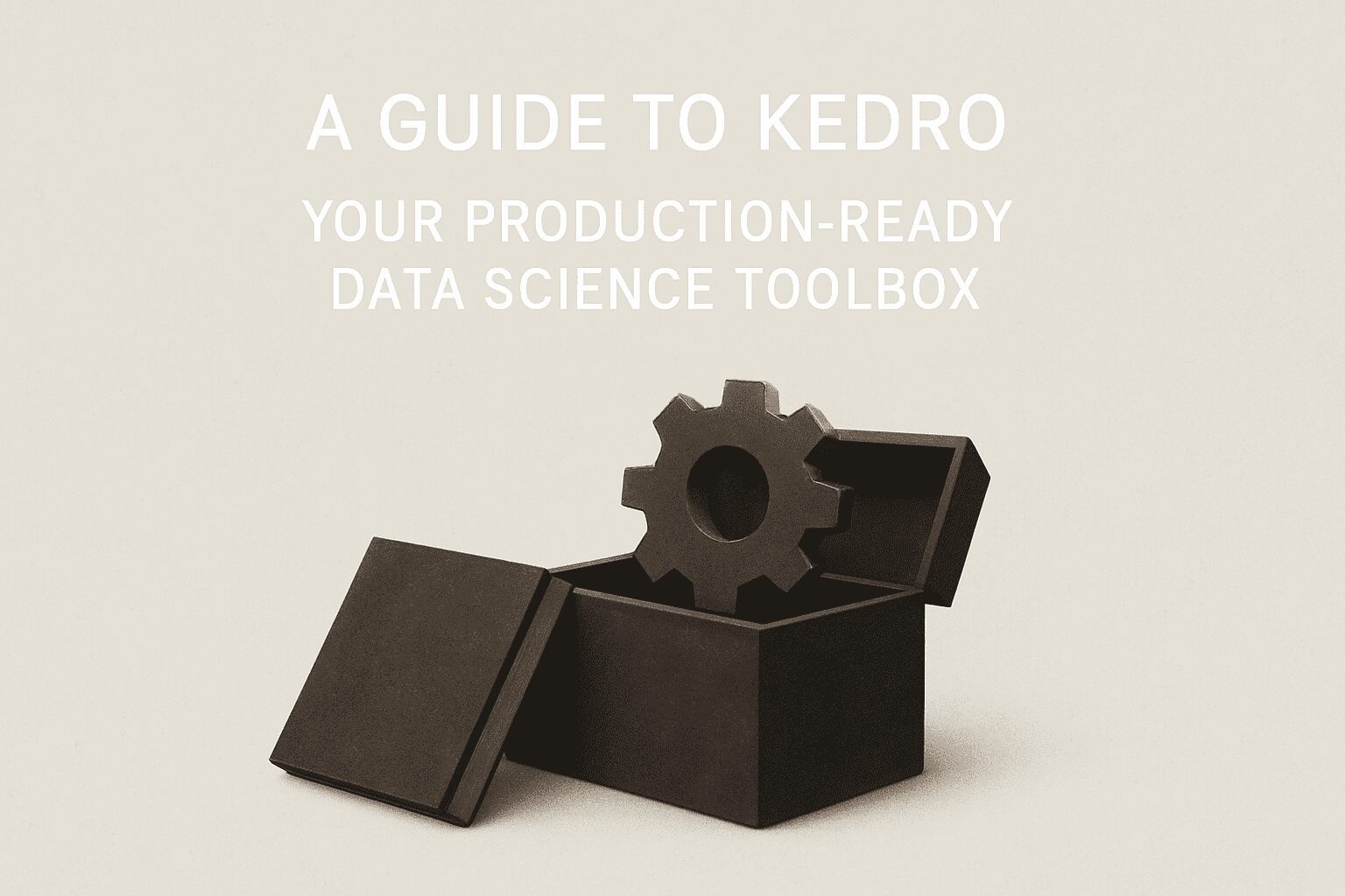 Master Kedro: Your Data Science Framework for Production