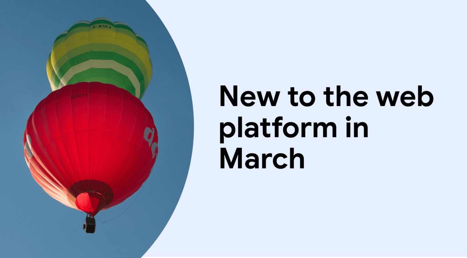 March 2026 Web Platform Updates: Key Features Explained